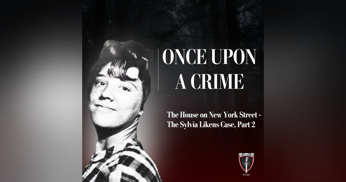The House on New York Street: The Sylvia Likens Case, Part Two