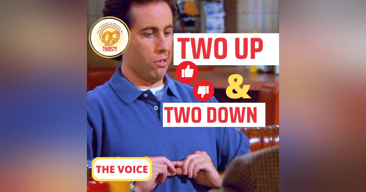 Seinfeld Podcast | Two Up and Two Down | The Voice