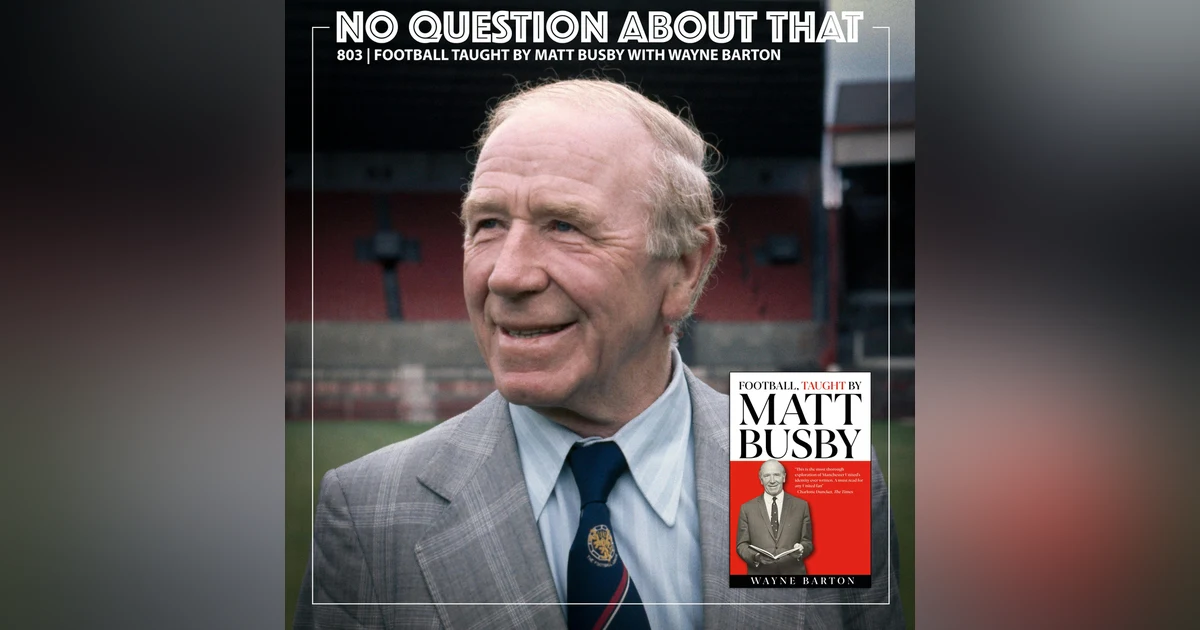 Football, Taught By Matt Busby