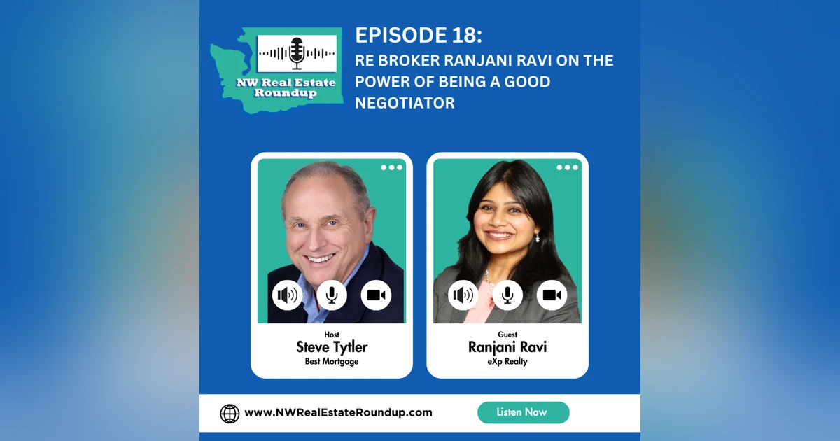 Episode 18: RE Broker Ranjani Ravi On The Power Of Being A Good Negotiator