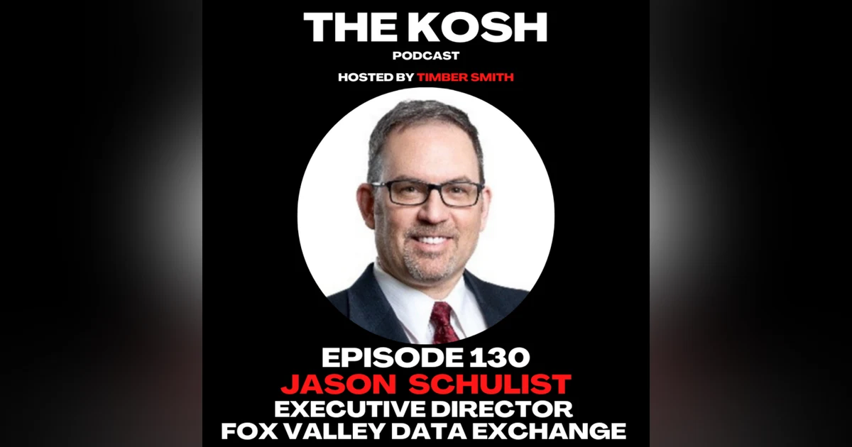 Episode 130: Jason Schulist - Fox Valley Data Exchange