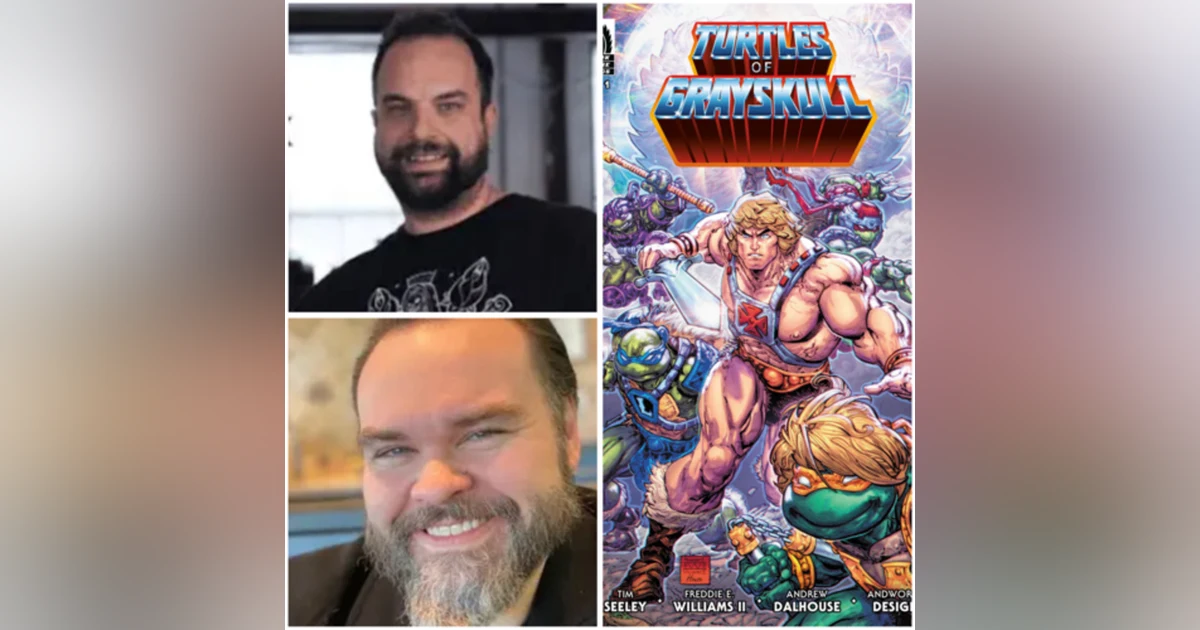 Epic Masters of the Universe with Tim Seeley and Freddie Williams II!