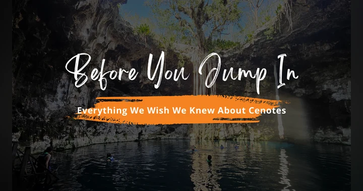 image for First-Timer's Guide to Cenotes: What to Expect and How to Prepare