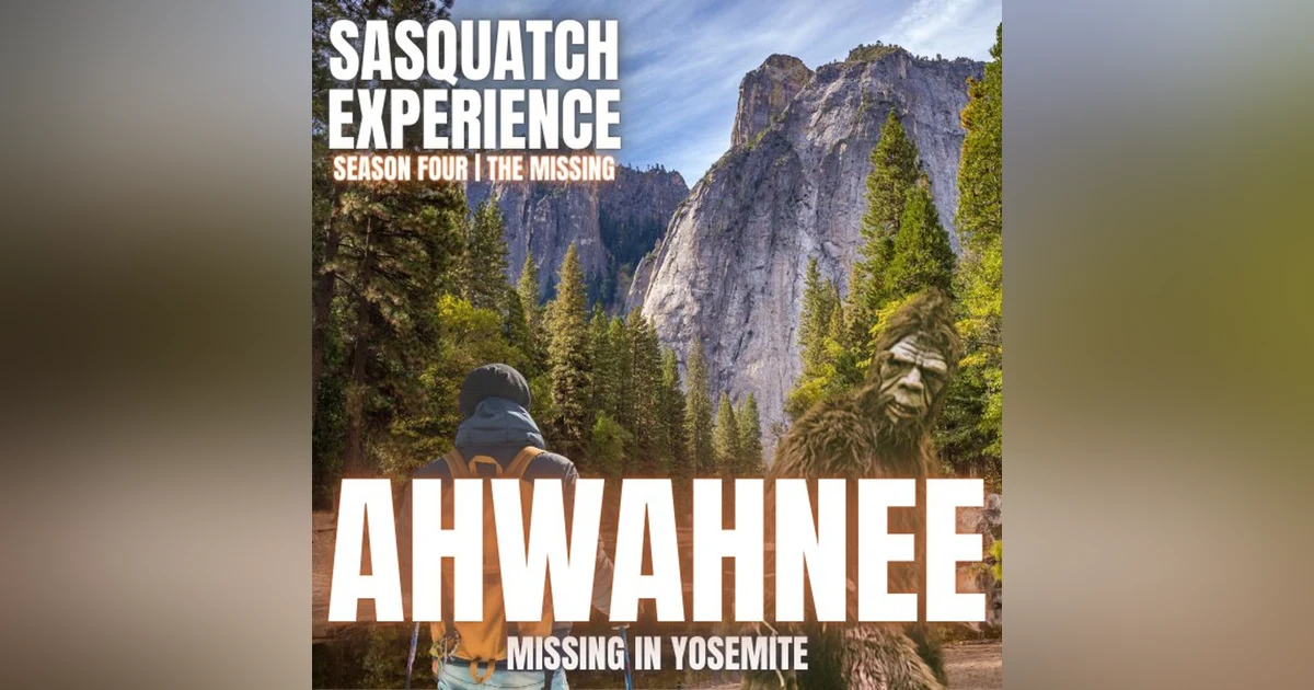 EP 39: Ahwahnee