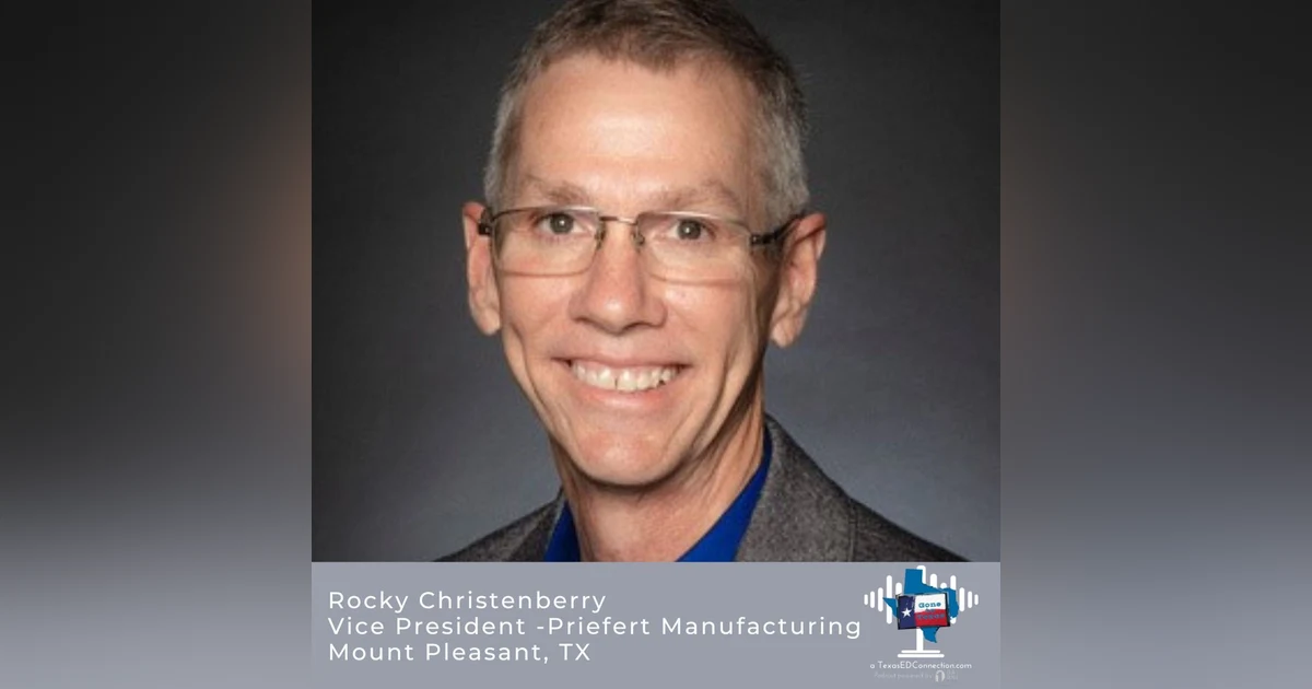 Episode 14 - Rocky Christenberry, Vice President, Priefert