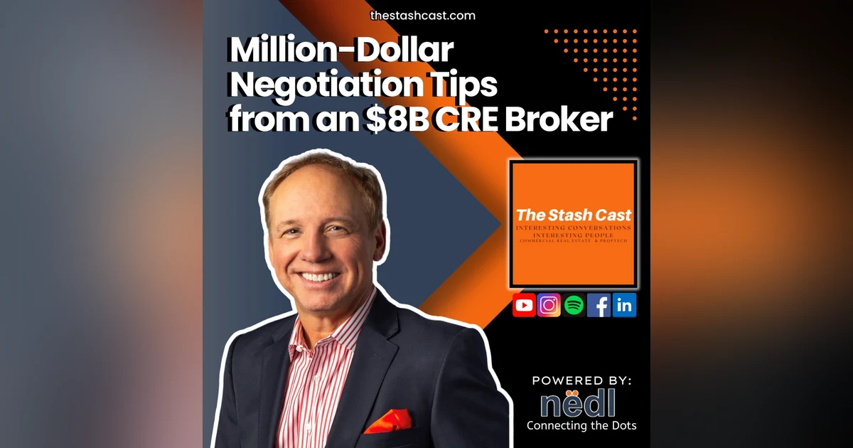 S2 EP 9: Million-Dollar Negotiation Tips from an $8B CRE Broker