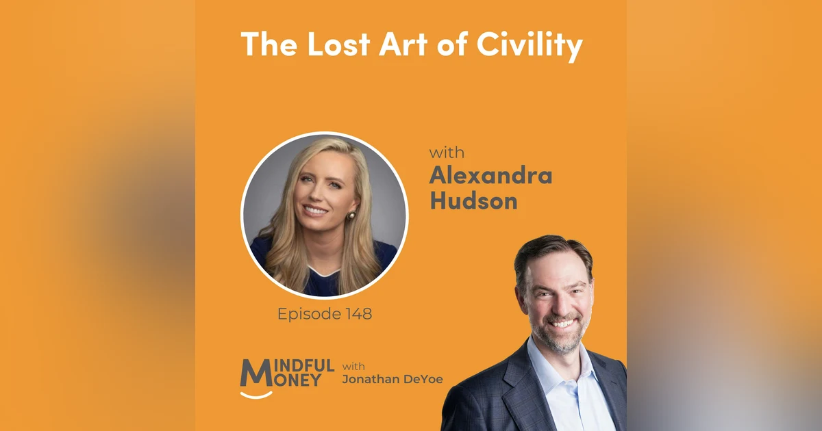 Alexandra Hudson — The Lost Art of Civility with Alexandra Hudson