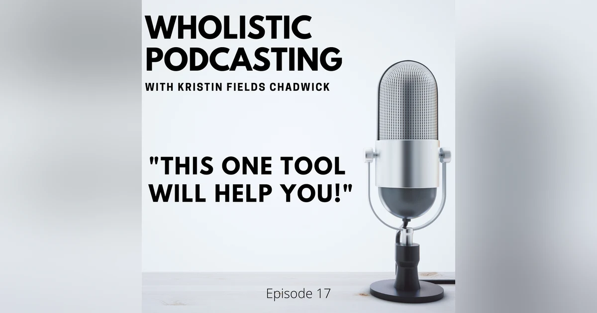 [Episode 16] This Tool Will Help You