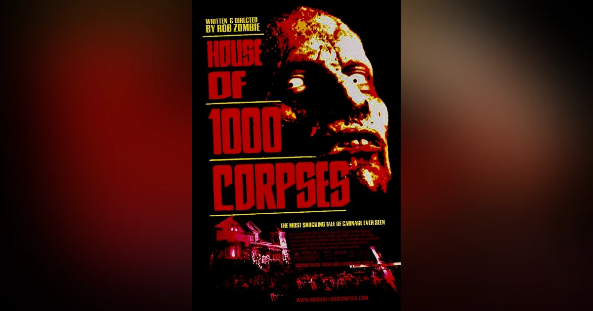 House of 1000 Corpses (2003)