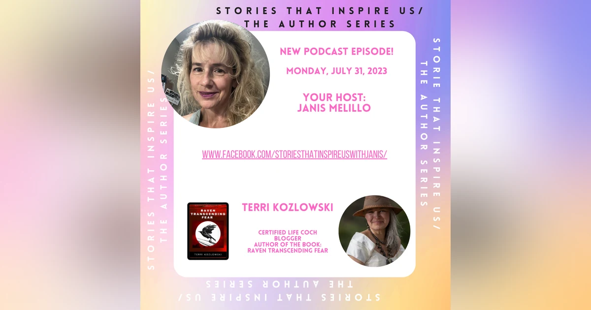 Stories That Inspire Us / The Author Series with Terri Kozlowski - 07.31.23