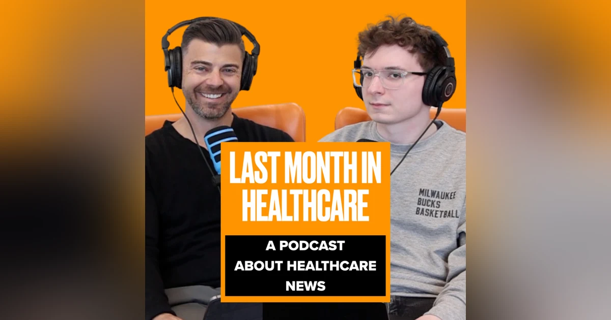 Marty Makary's FDA, Operation Stork Speed, Healthcare Cybersecurity | Last Month In Healthcare