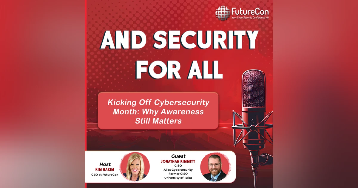 Kicking Off Cybersecurity Month: Why Awareness Still Matters