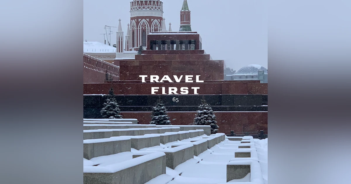 65: Moscow 2018 Day 7 - Lenin's Mausoleum