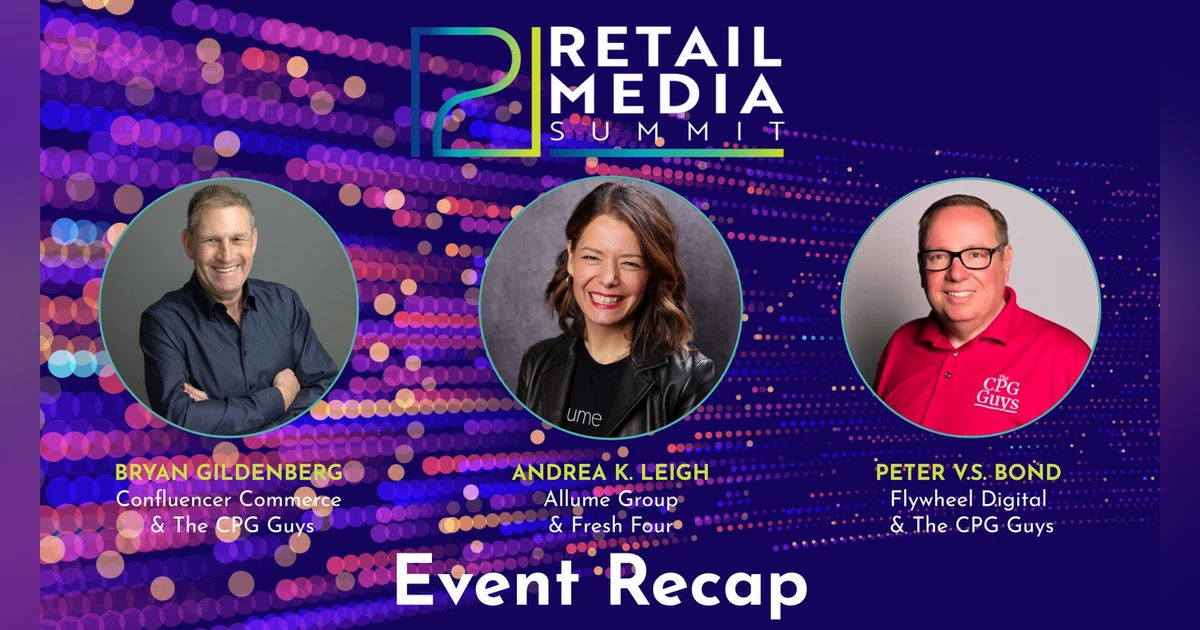 Retail Media Summit 2023 Recap