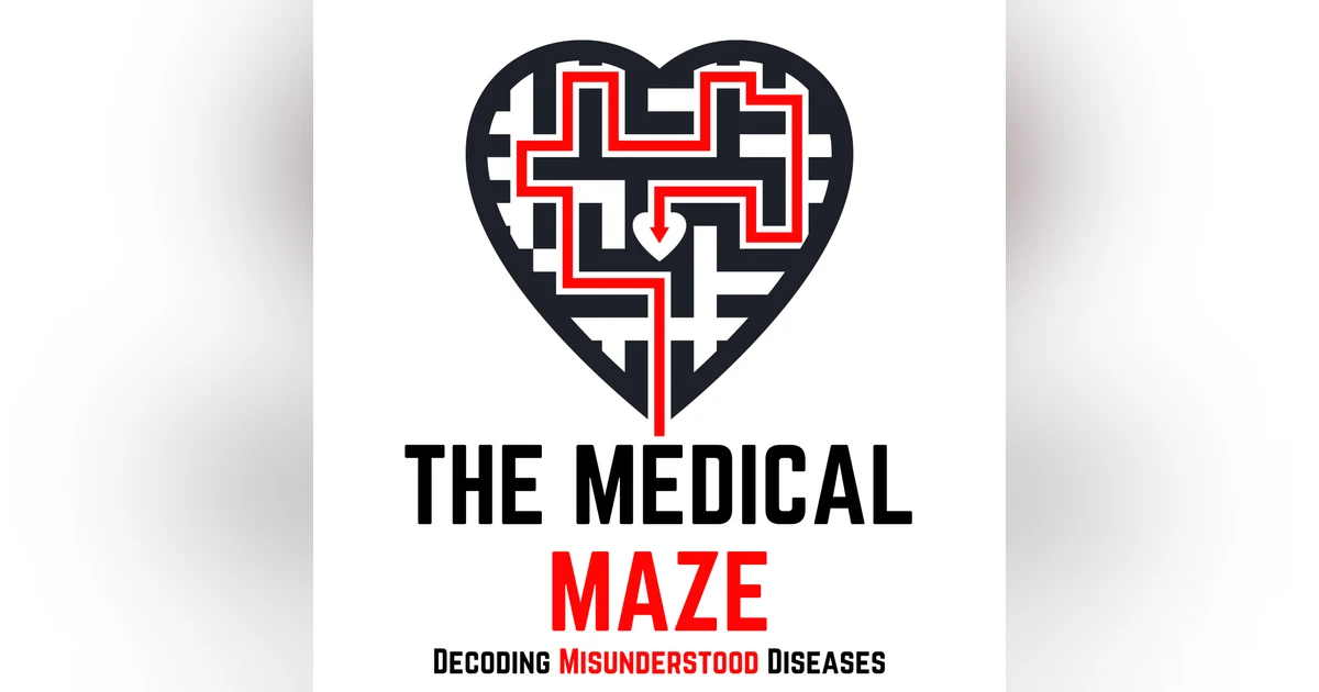The Medical Maze Introduction