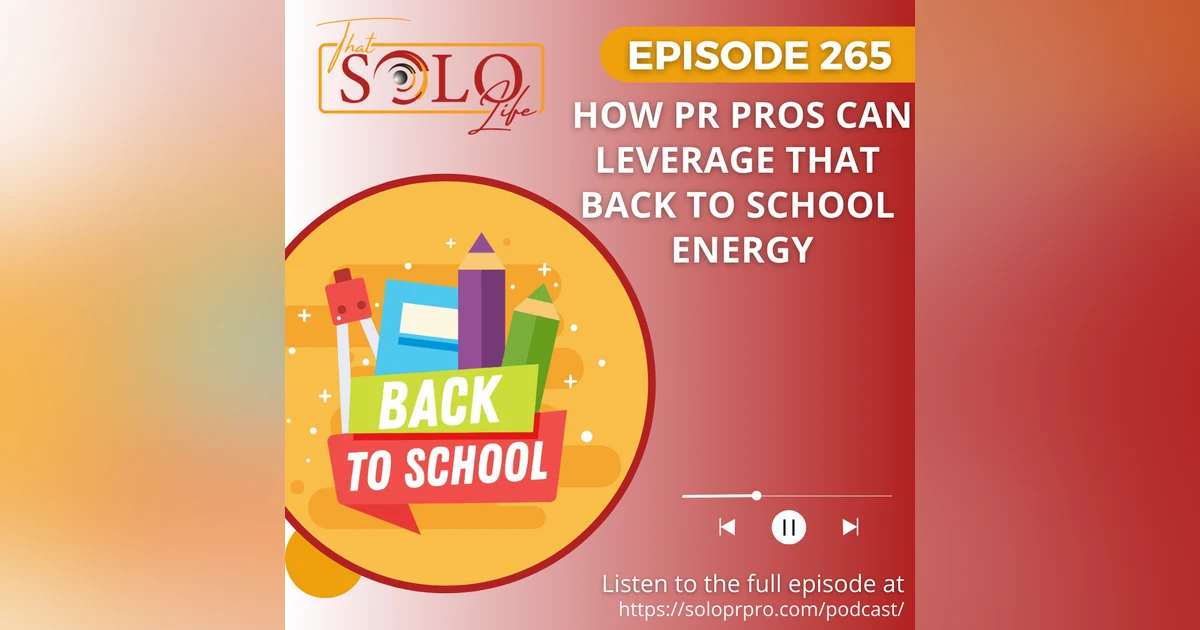 How PR Pros Can Leverage that Back to School Energy