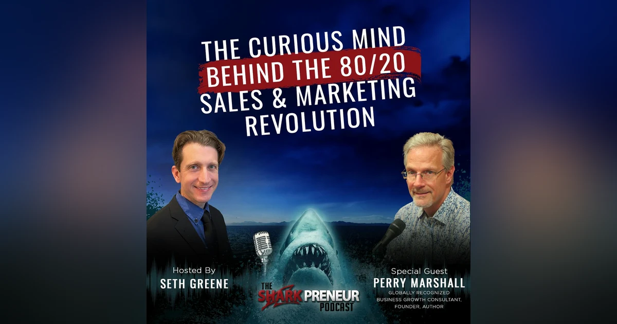 1100: The Curious Mind Behind the 80/20 Sales and Marketing Revolution with Perry Marshall