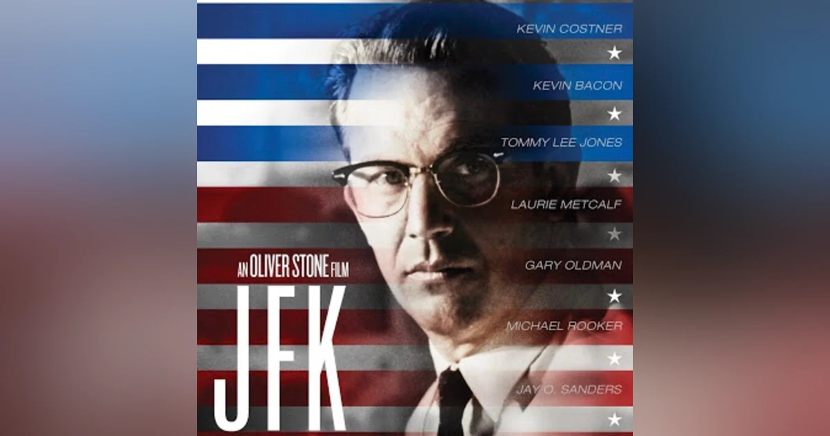 JFK: the Oliver Stone Film. Talking with Shaun Chang of the Hill Place Movie and TV Blog.