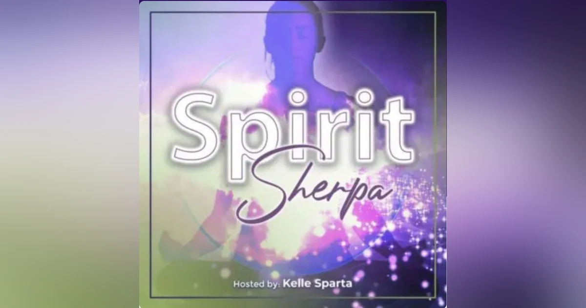Bonus Episode: Spirit Sherpa Feed Drop