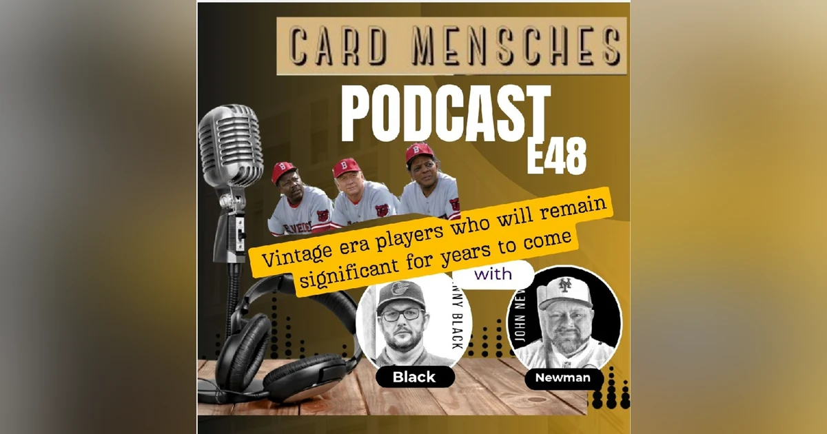 Card Mensches E48 Vintage Players that will always remain significant