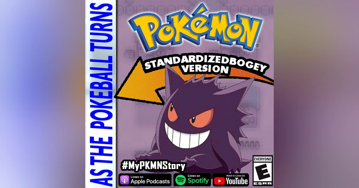 "Villainous Stories Forged in Gengar's Curse" ft. StandardizedBogey | TRAINER'S EYE #140