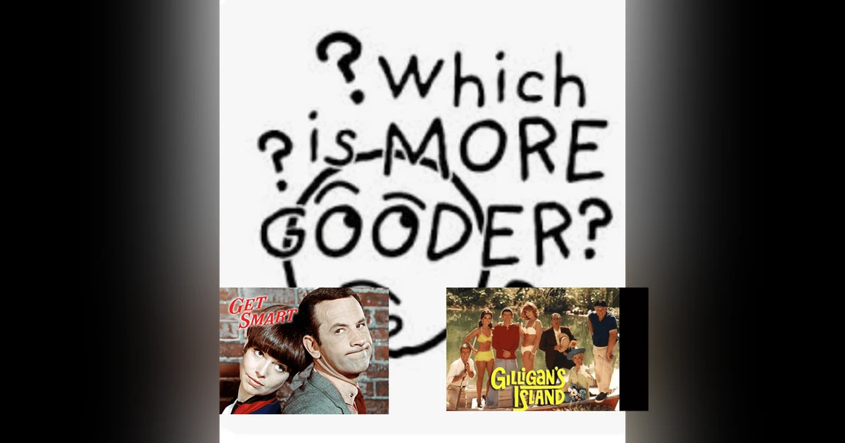 Get Smart Vs. Gilligan's Island