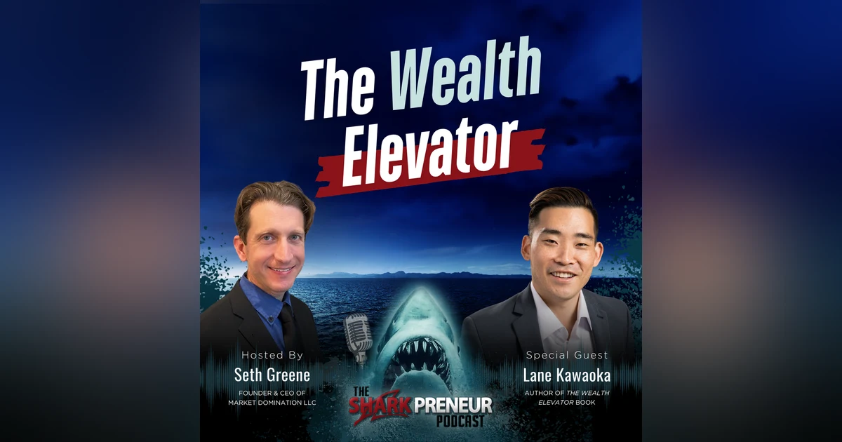 Episode 1267: The Wealth Elevator with Lane Kawaoka