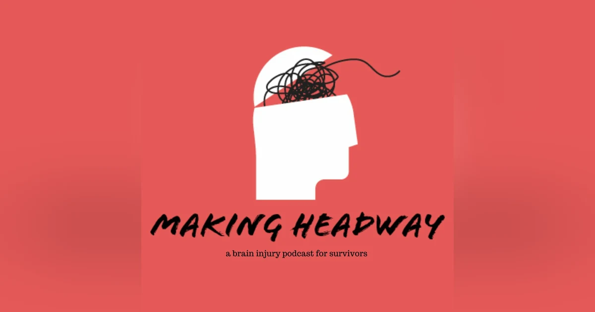 Making Headway Podcast (Mariah Morgan & Eryn Martin)