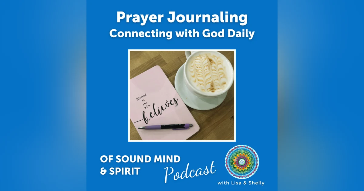 103. Prayer Journaling: Connecting with God Daily