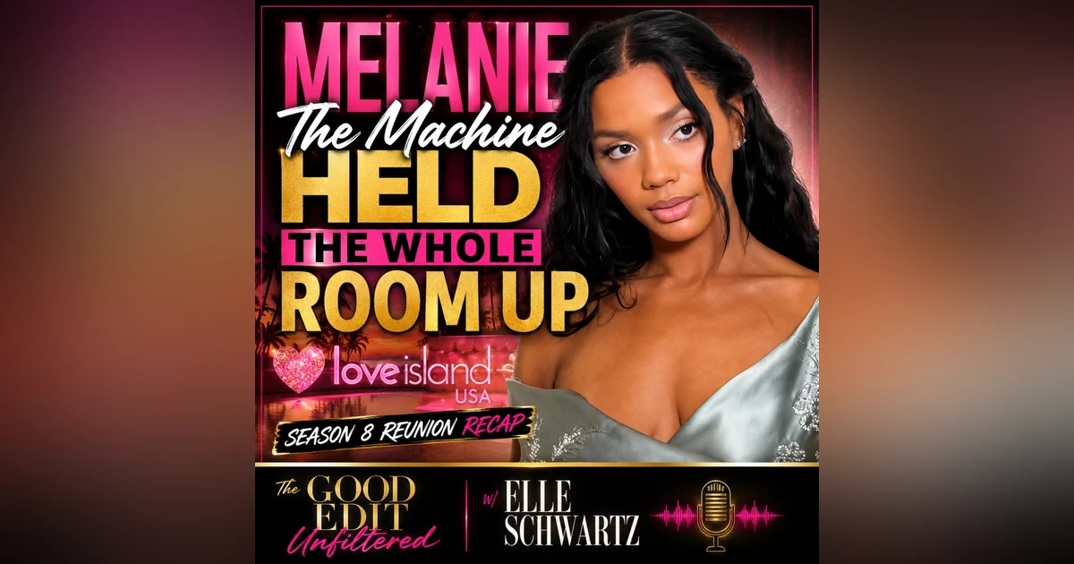 Melanie The Machine Held The Whole Room Up | Love Island USA Season 8 Reunion Recap