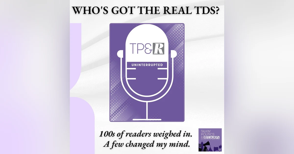 Who's Got the Real TDS? || What We'll Abide