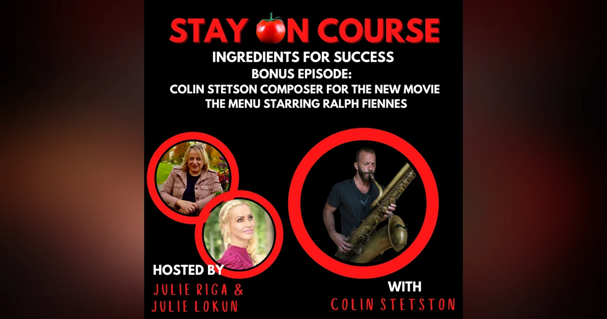 Ingredients for Success - Bonus Episode: Meet the Composer Colin Stetson of the new movie "The Menu", starring Ralph Fiennes