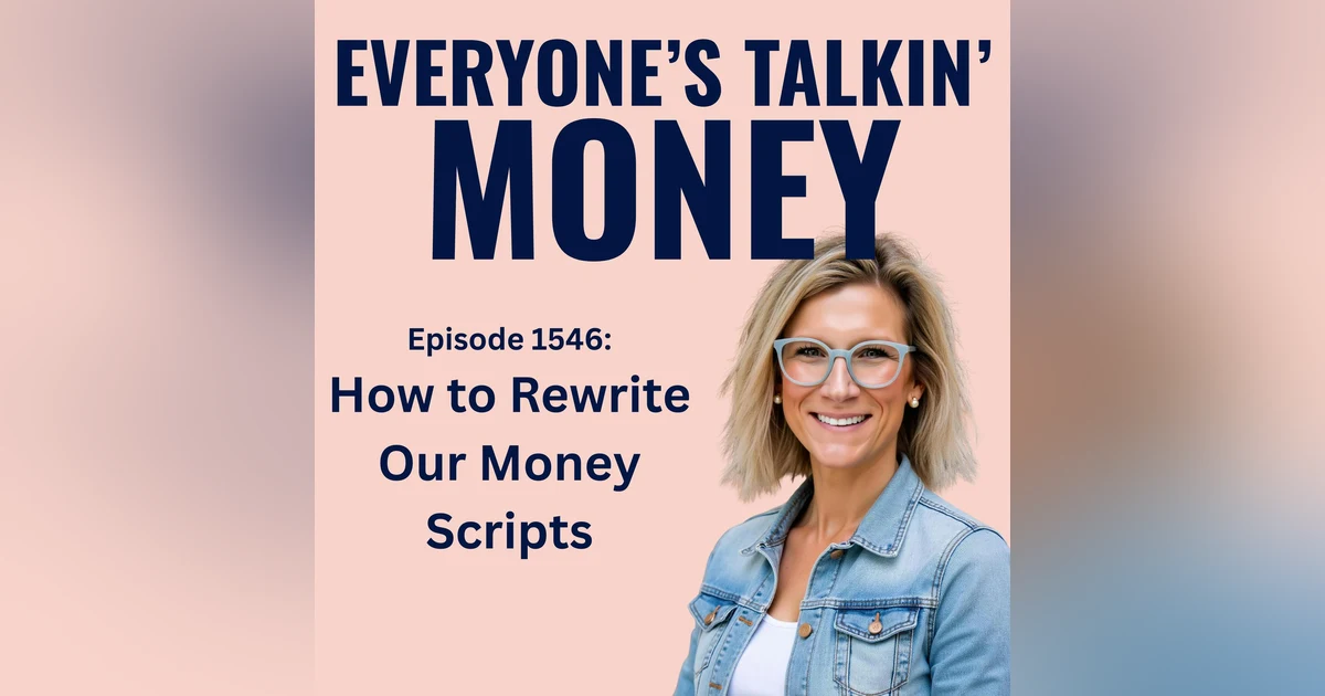 The Money Scripts Women Inherit — And How to Rewrite Them