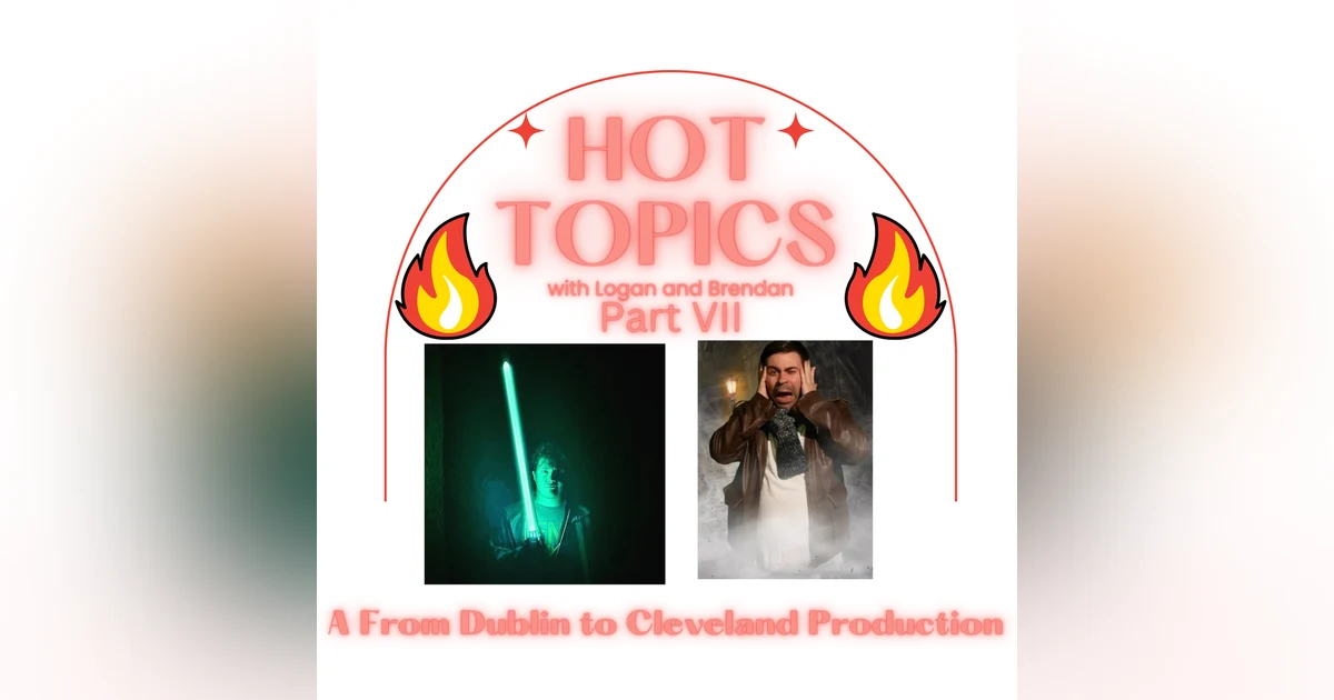 Hot Topics Part VII