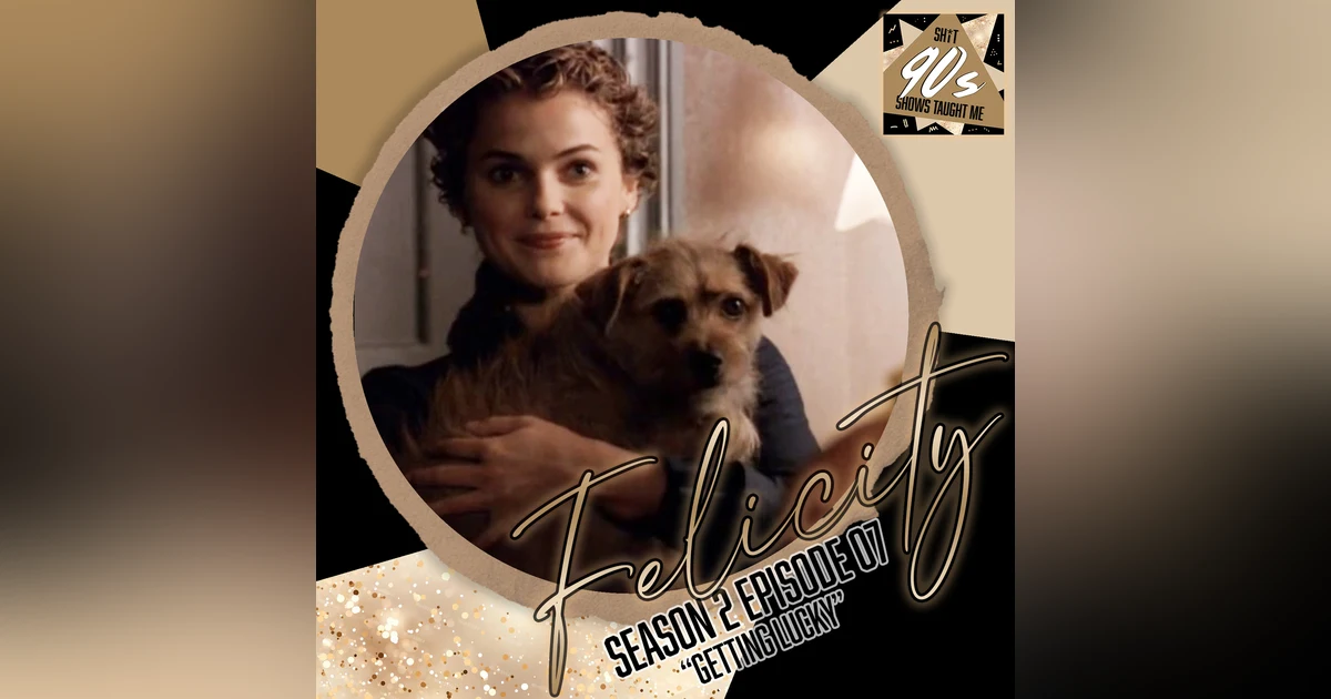 Felicity: Season 2 Episode 7 - Getting Lucky