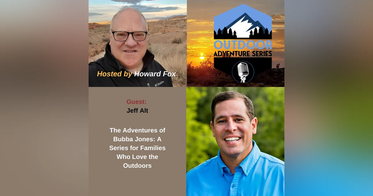 Jeff Alt Introduces Listeners to The Adventures of Bubba Jones: A Series for Families Who Love the Outdoors