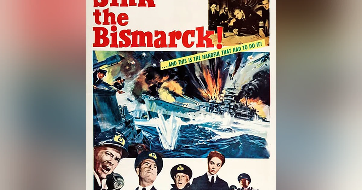 Episode 016: Sink the Bismarck! (1960)