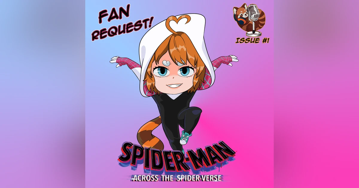 Fan Request: Across the Spider-Verse (2023)