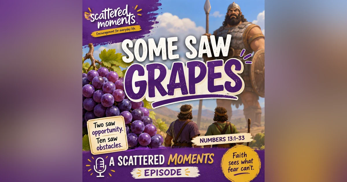 Some Saw Grapes, Some Saw GIANTS!