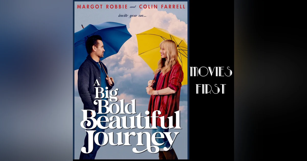 A Star-Studded Miss: Unpacking the Failures of 'A Big Bold Beautiful Journey'