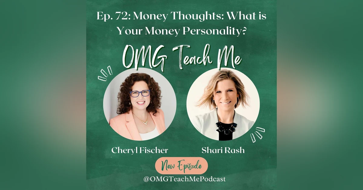 Ep. 72: Money Thoughts: What is Your Money Personality?