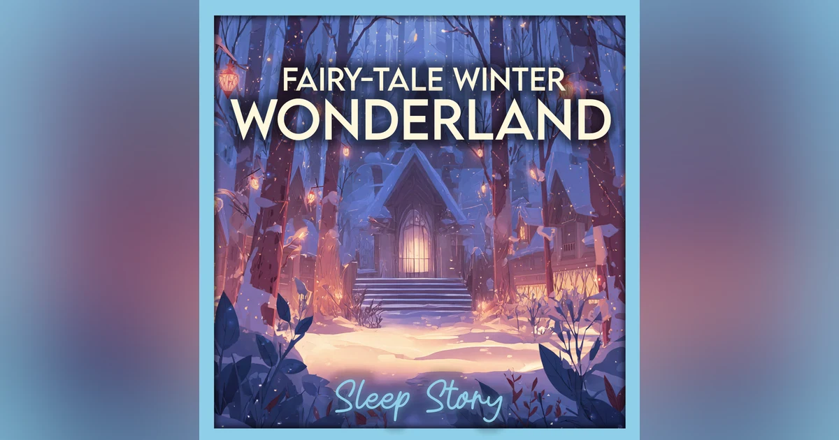 The Snow Queens’ Winter Pavilion — A Cozy Sleep Story for Deep Relaxation & Peaceful Dreams