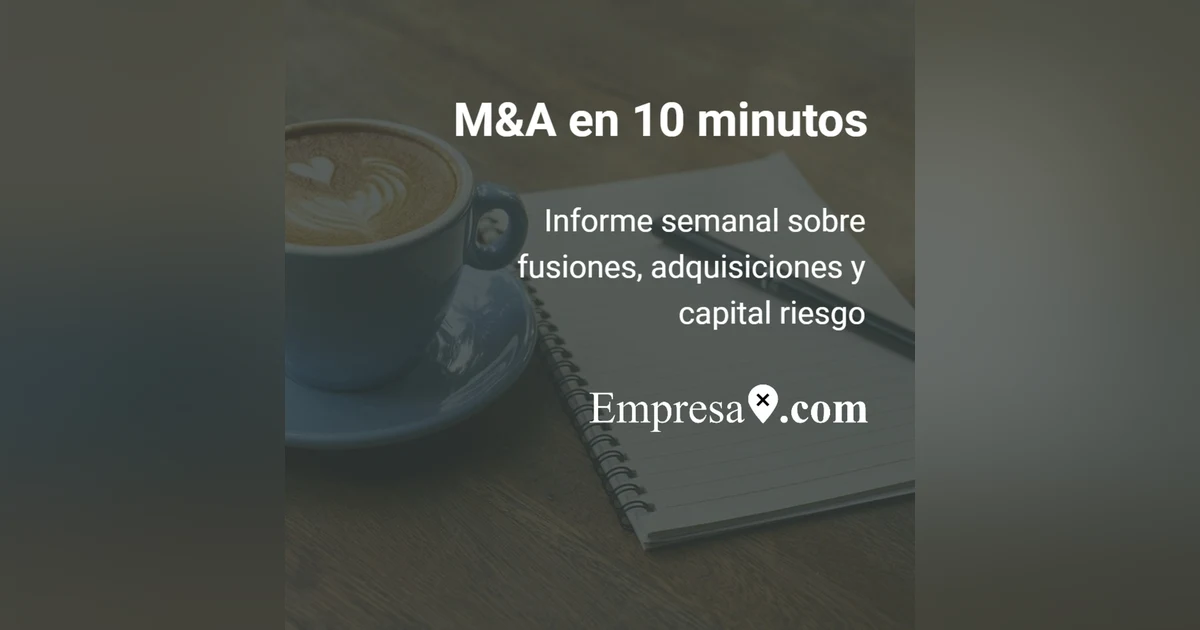 M&A en 10 minutos: Vetsum, Making Science, EDP y El Corte Inglés
