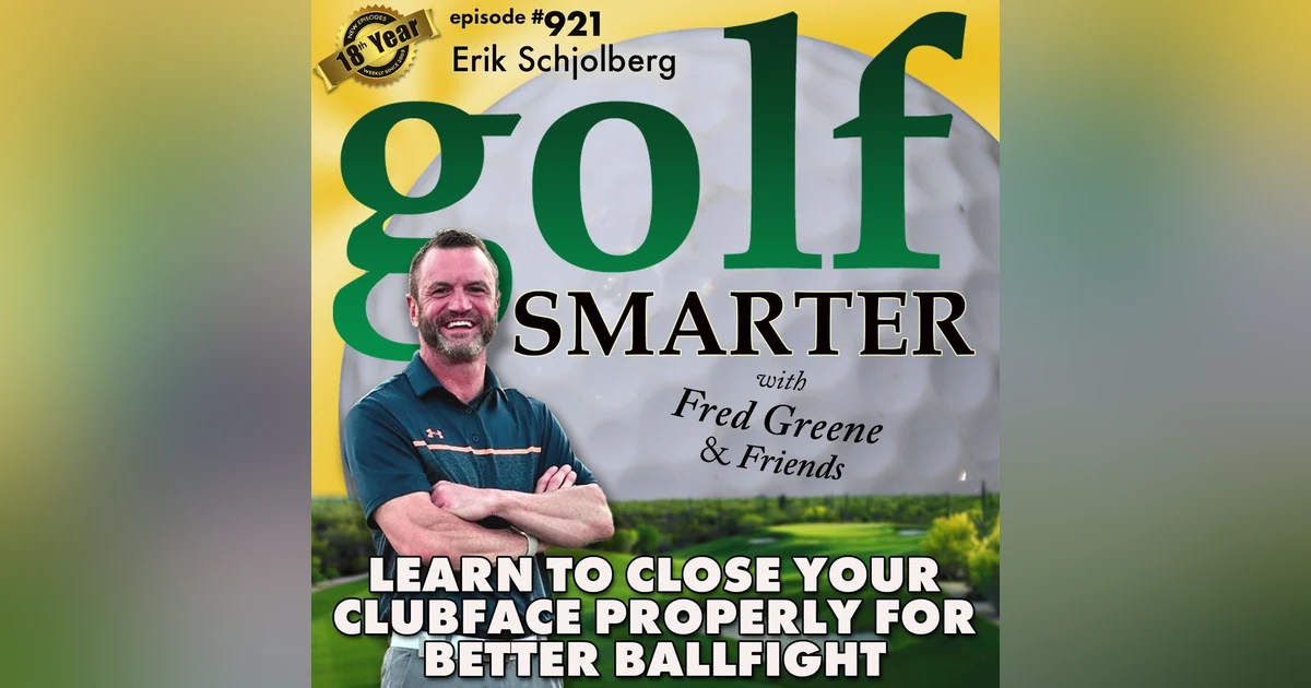Learn To Close Your Clubface Properly for Better Ballflight with Erik Schjolberg