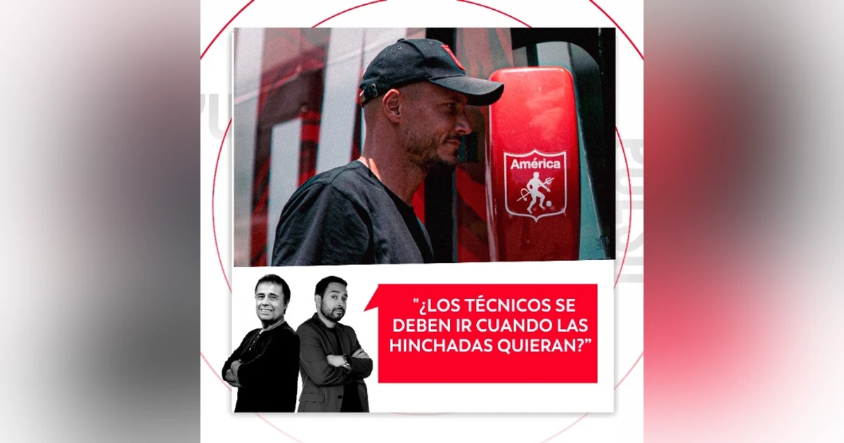 ¿Los técnicos se deben ir cuando las hinchadas quieran? El Pulso del Fútbol, 29 de mayo del 2026