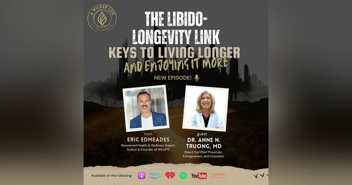 The Libido-Longevity Link: Keys to Living Longer and Enjoying It More