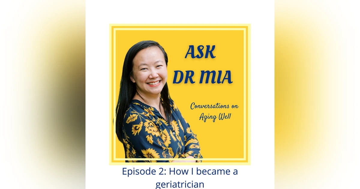 Story of How I Became a Geriatrician