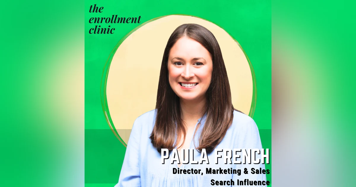 Higher Ed SEO & Digital Strategy: What Universities Get Wrong (and How to Fix It) with Paula French