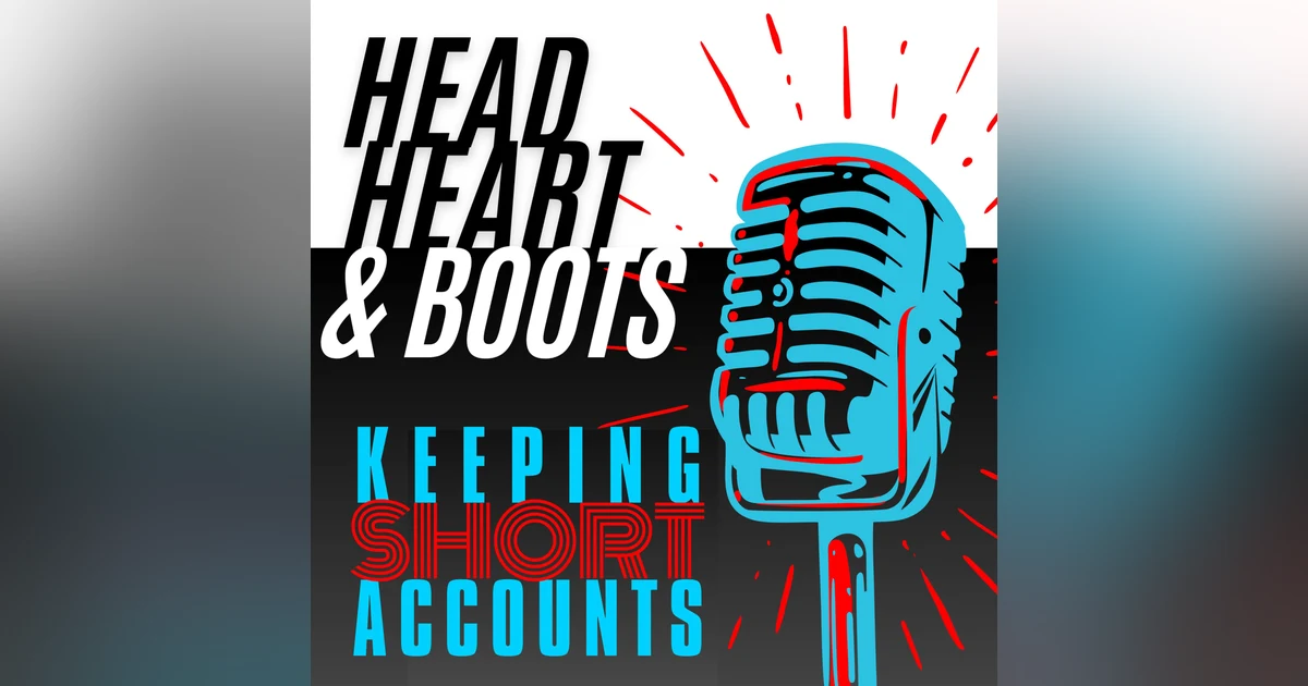Ep 90 - "Keeping Short Accounts"