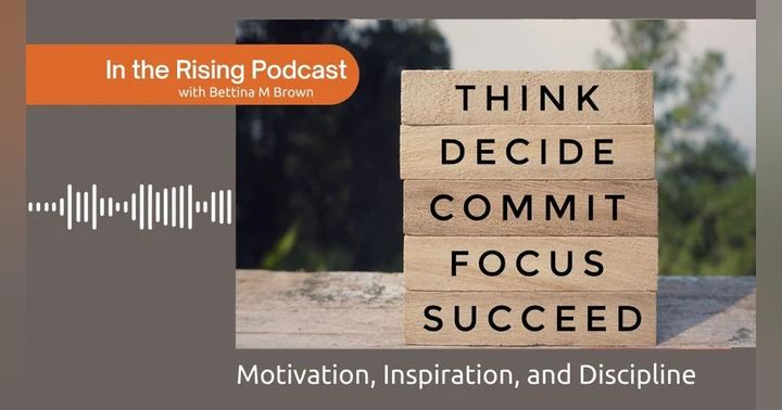 image for Why Motivation, Inspiration, and Discipline Matter